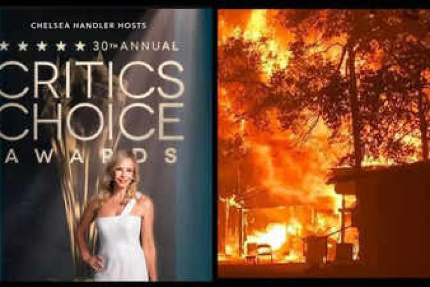 Critics’ Choice Awards’ postponed amid the wildfires in Los Angeles